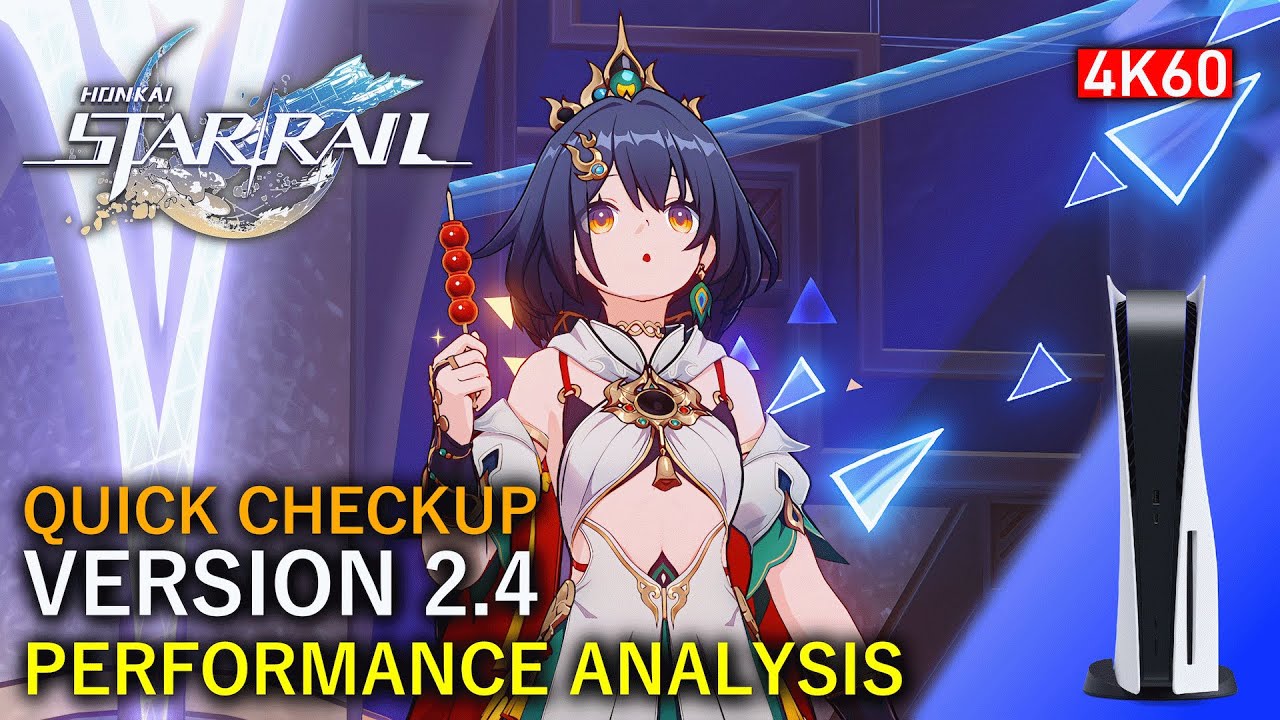 Honkai: Star Rail (PS5) VERSION 2.4: PERFORMANCE CHECKUP
