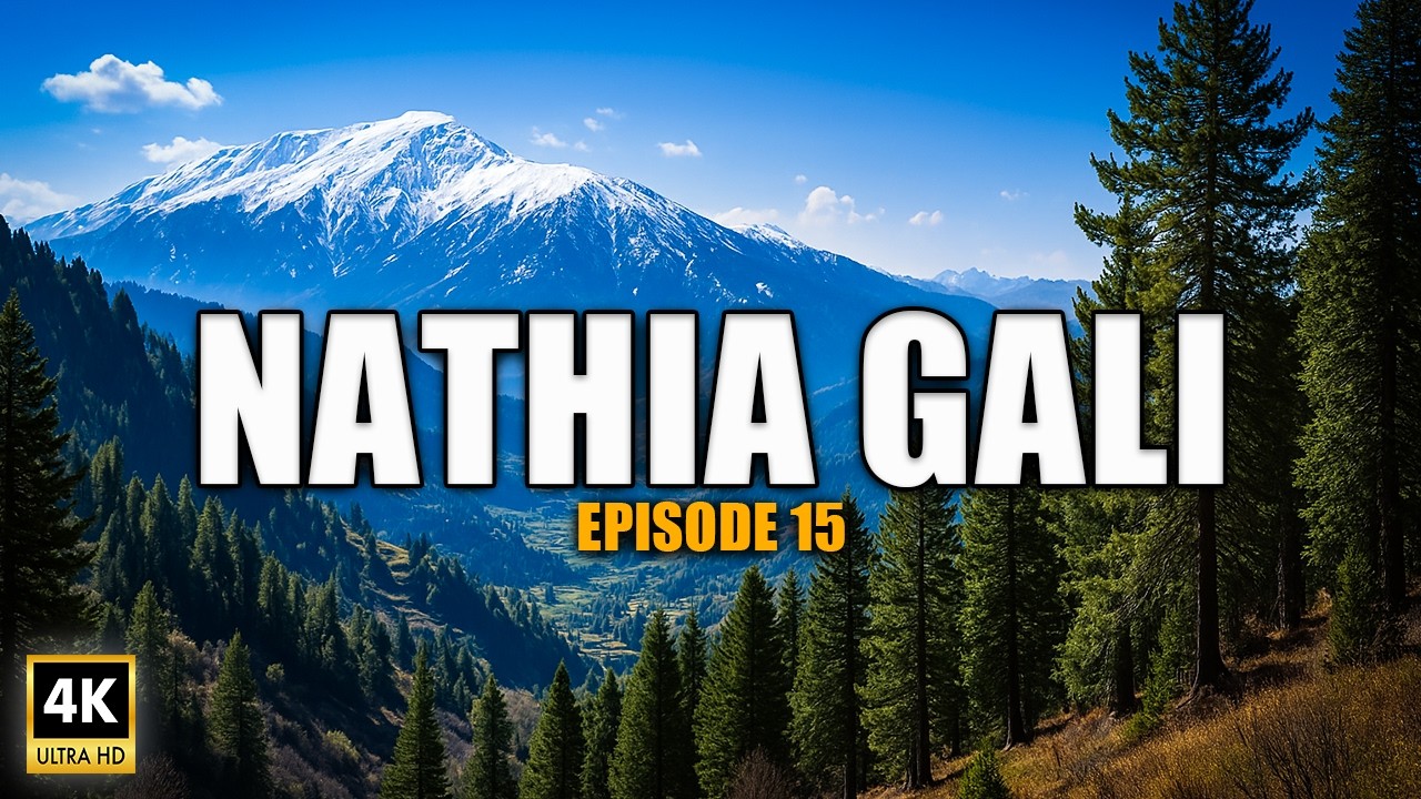 NATHIA GALI | HIKING ADVENTURE  | SNOW |  EP 15 [4K]