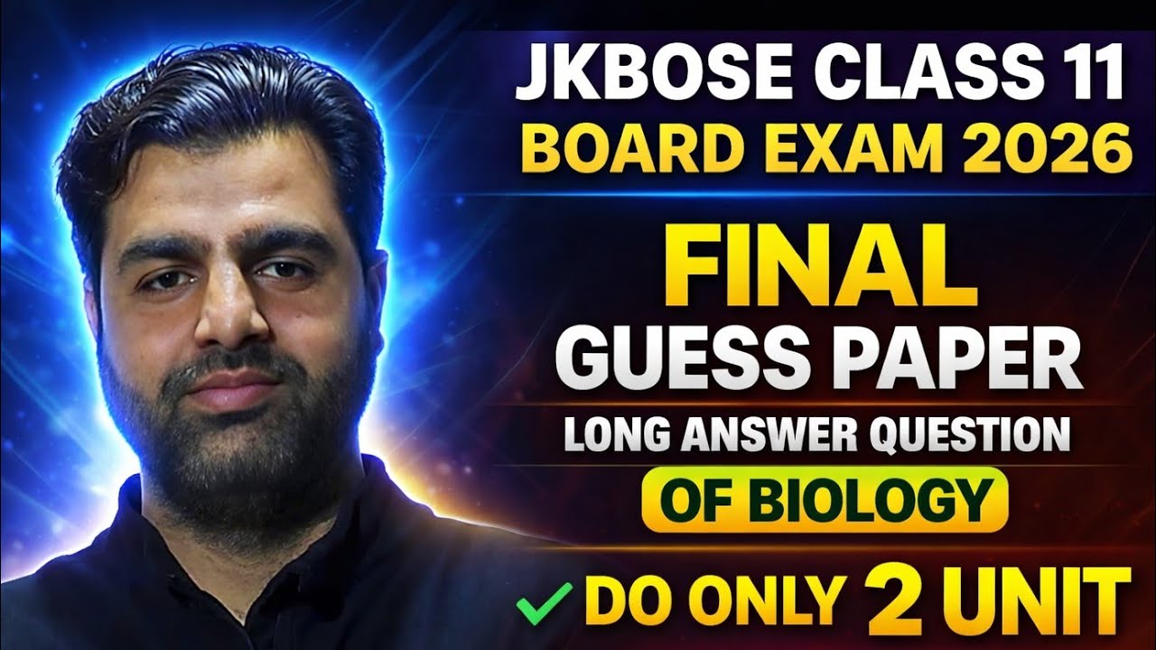 JKBOSE Class 11 Biology 2026 | Final Guess Paper 🔥 Long Answer Questions | Get 24 Marks Easily