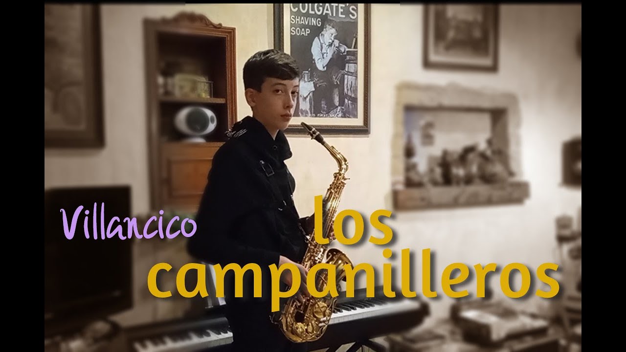 LOS CAMPANILLEROS Villancico Flamenco.Christmas carol. Alto sax. Smooth Jazz