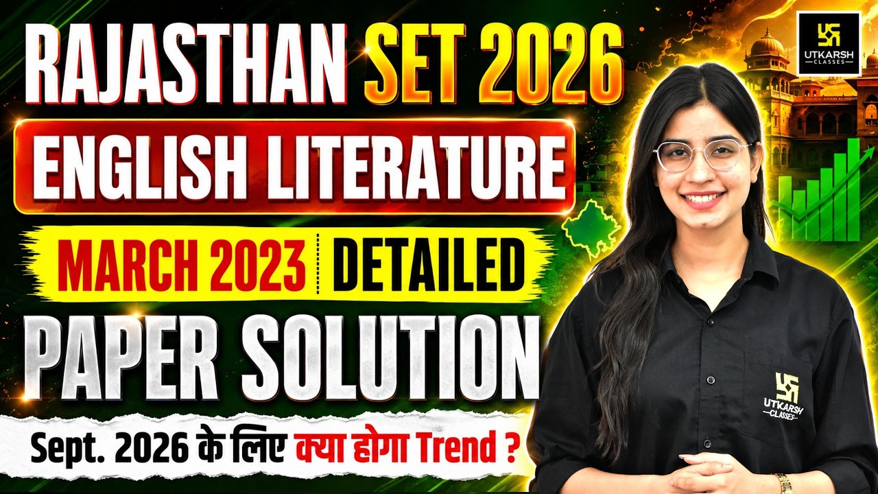 Rajasthan SET 2026 English Literature | March 2023 Paper Solution & Sept 2026 Trend Analysis
