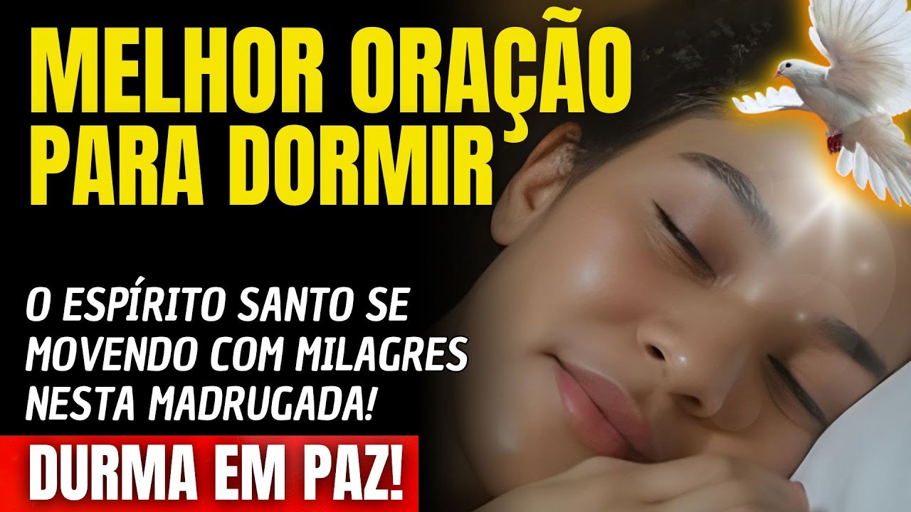 DURMA E VEJA O ESPÍRITO SANTO SE MOVENDO COM MILAGRES NESTA MADRUGADA!