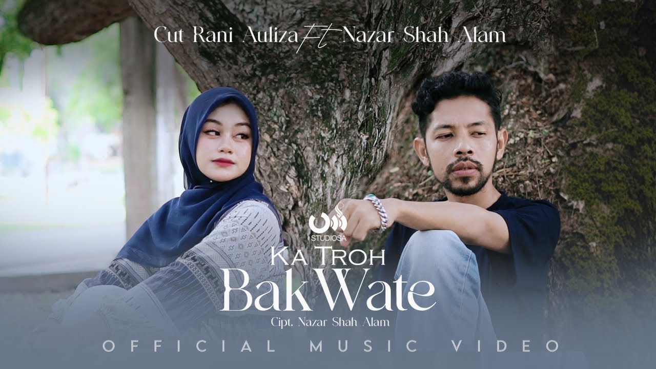Cut Rani Auliza Ft Nazar Shah Alam - Ka Troh Bak Wate (Official Music Video)
