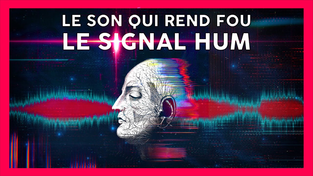 MYST - LE SIGNAL HUM : LE SON QUI REND FOU