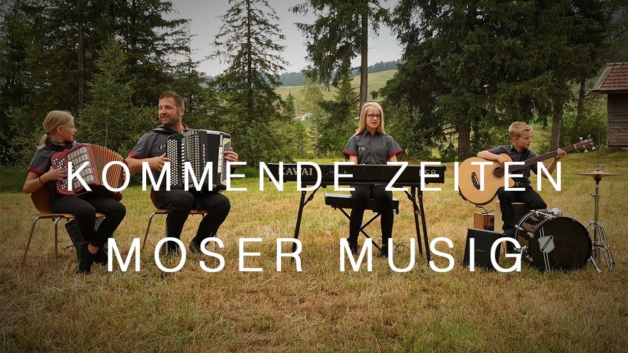 KOMMENDE ZEITEN - MOSER MUSIG