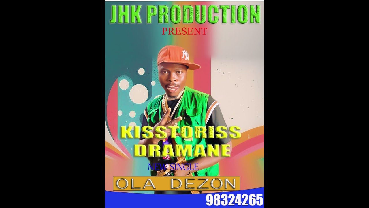 Kiss toriss Dramane - Ola dezon ( Officielle audio)