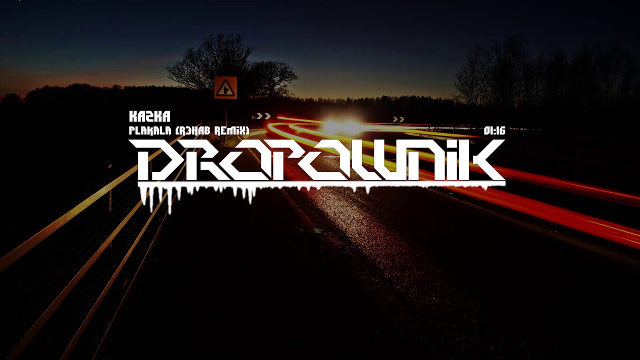 KAZKA - Plakala (R3HAB Remix)