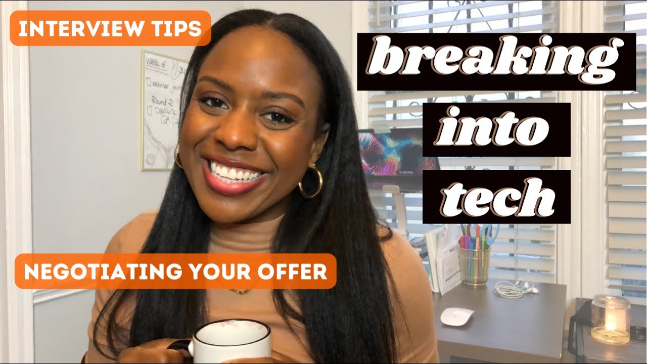 Breaking Into Tech With NO EXPERIENCE | Tips for applying, interviewing, & negotiating your offer