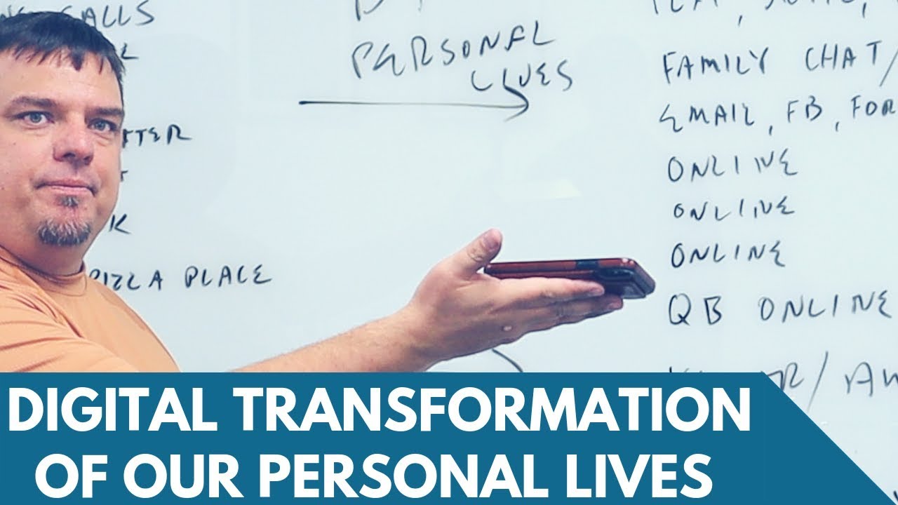 The Digital Transformation of our Personal Lives
