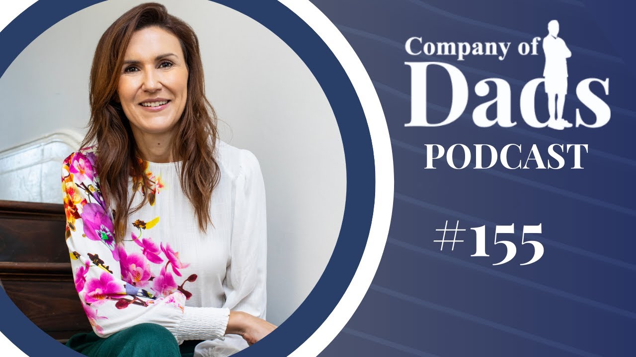 Raising Humans, Not Checklists: Five Keys to a Flourishing Childhood - The Company of Dads Podcast