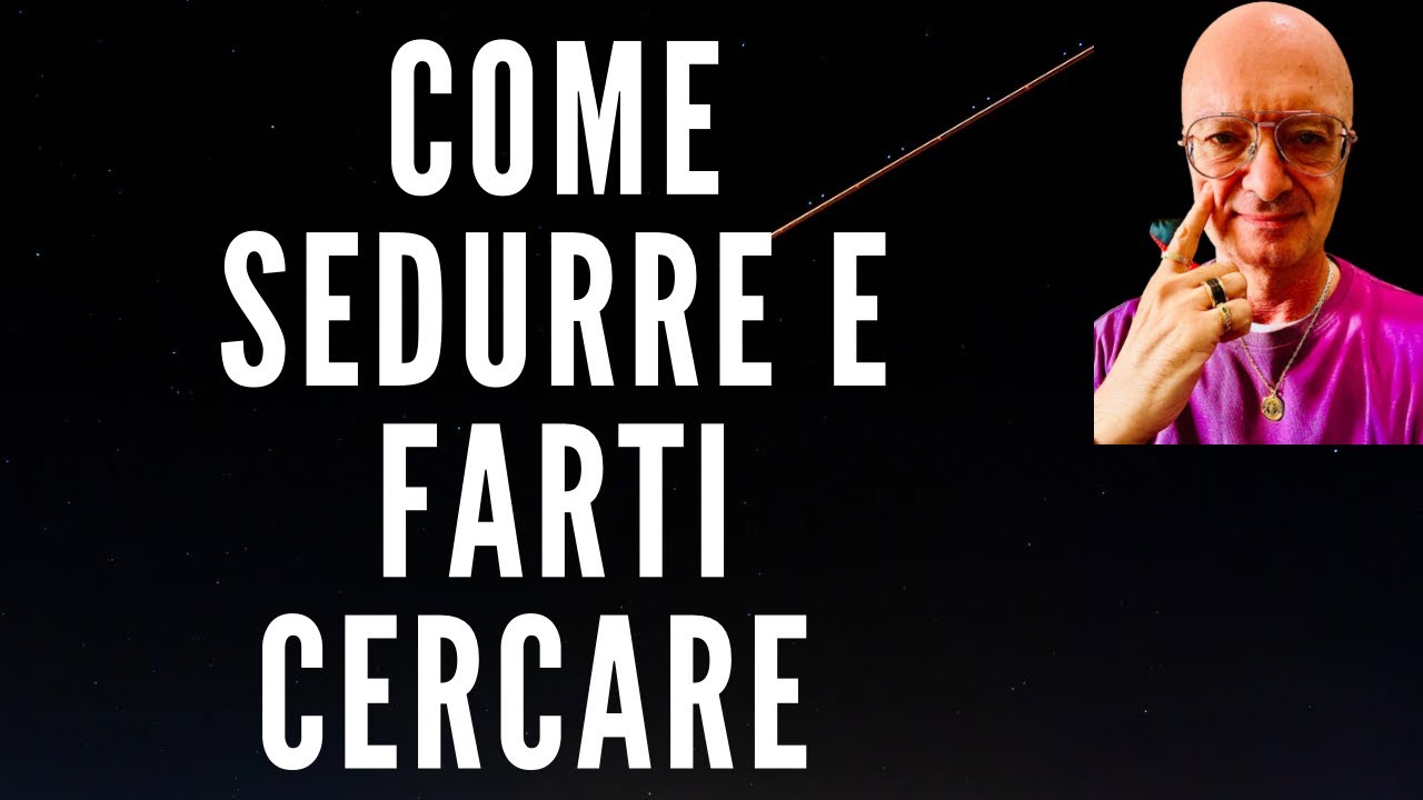 COME SEDURRE E FARTI CERCARE FACENDOGLI VIVERE IL VUOTO EMOTIVO