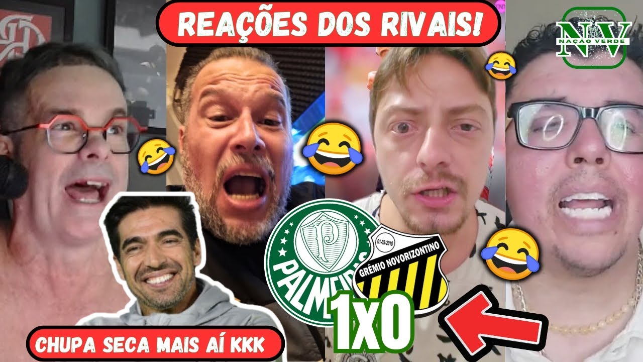 VAMOS RIR!⚠️ VEJA REAÇÕES DOS RIVAIS BRAVOS COM VITÓRIA DO VERDÃO! PALMEIRAS 1X0 NOVORIZONTINO!