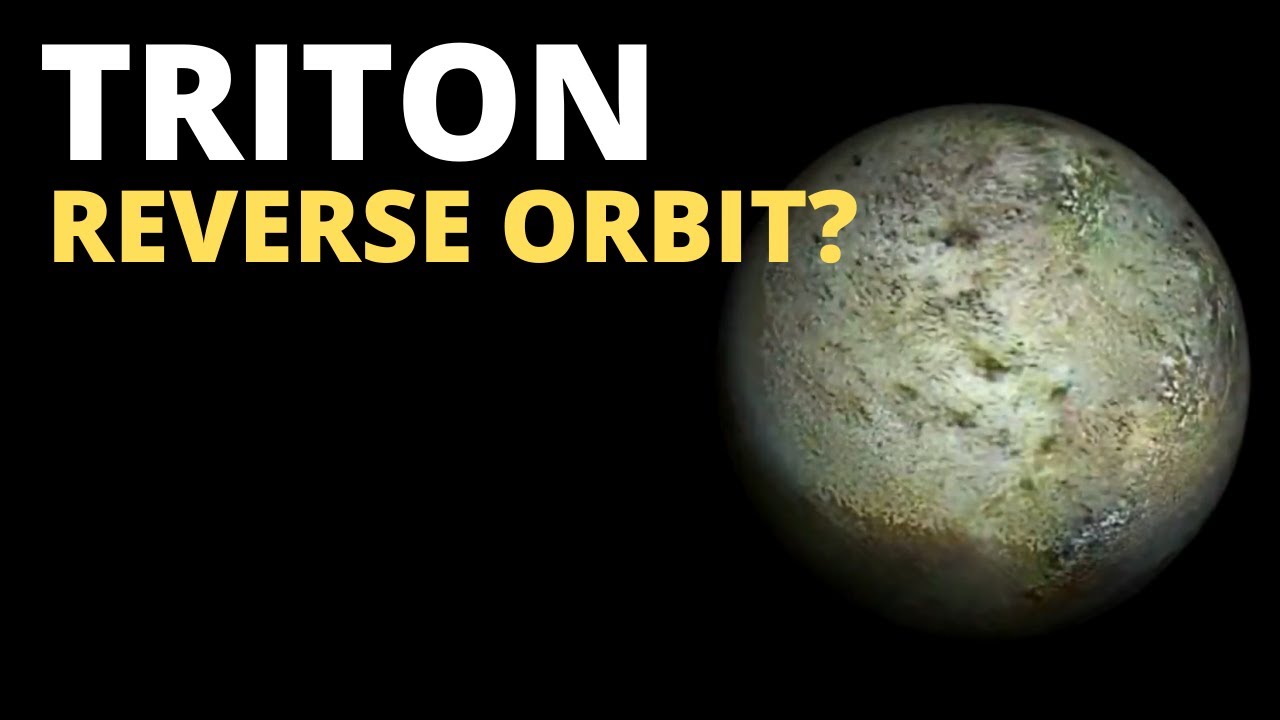 Triton - Reverse Orbit?