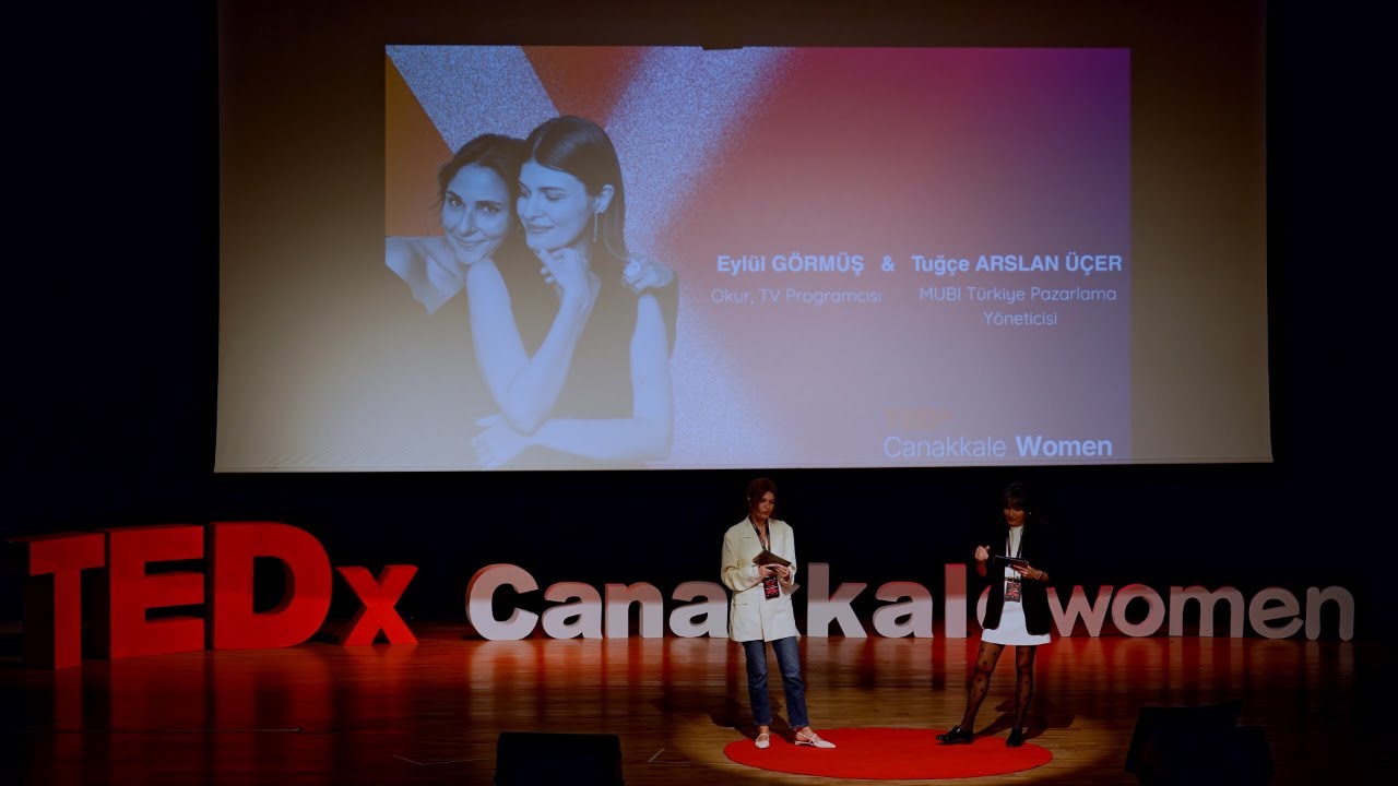 Yalnız Düşmek, Birlikte Kalkmak  | EYLÜL GÖRMÜŞ TUĞÇE ARSLAN ÜÇER | TEDxCanakkaleWomen