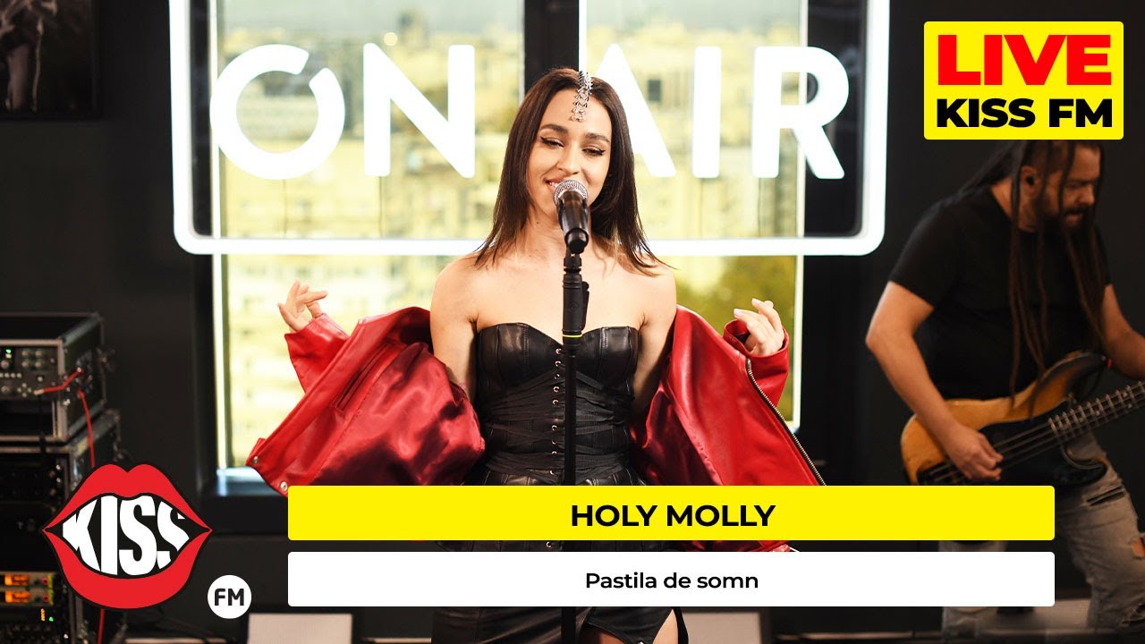 HOLY MOLLY - Pastila de somn (Live @ KISS FM)