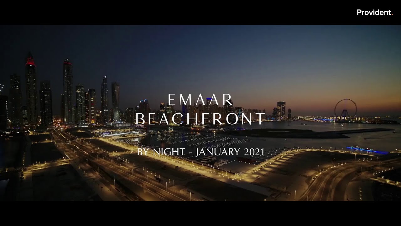 EMAAR Beachfront by Night January 2021