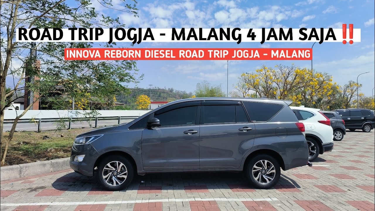 ROAD TRIP JOGJA - MALANG FULL TOL TERBARU | INNOVA REBORN DIESEL