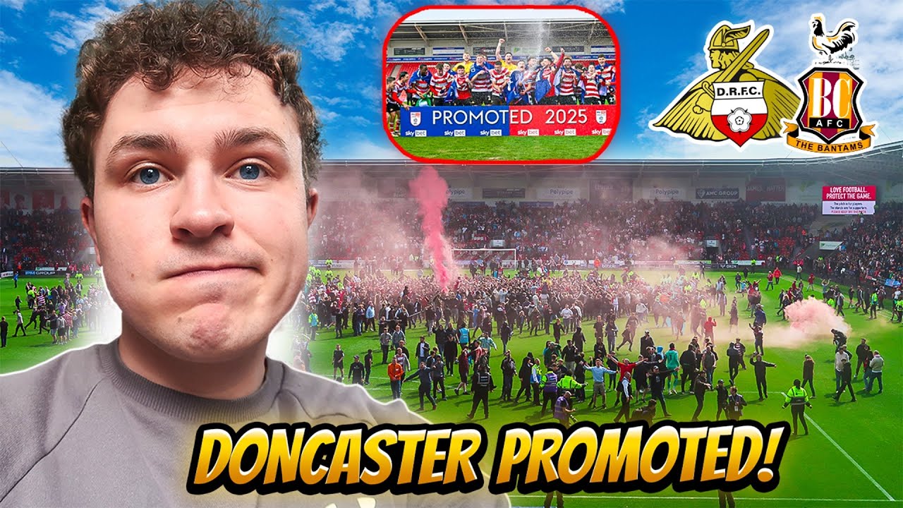 THE MOMENT DONCASTER WON PROMOTION TO LEAGUE ONE - Doncaster Rovers 2-1 Bradford City Vlog