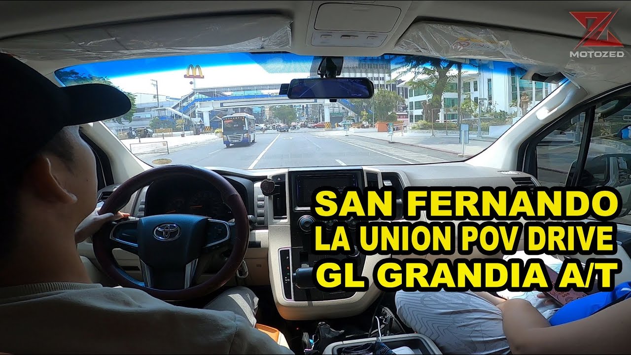 SAN FERNANDO LA UNION DRIVE | HI ACE GL GRANDIA A/T