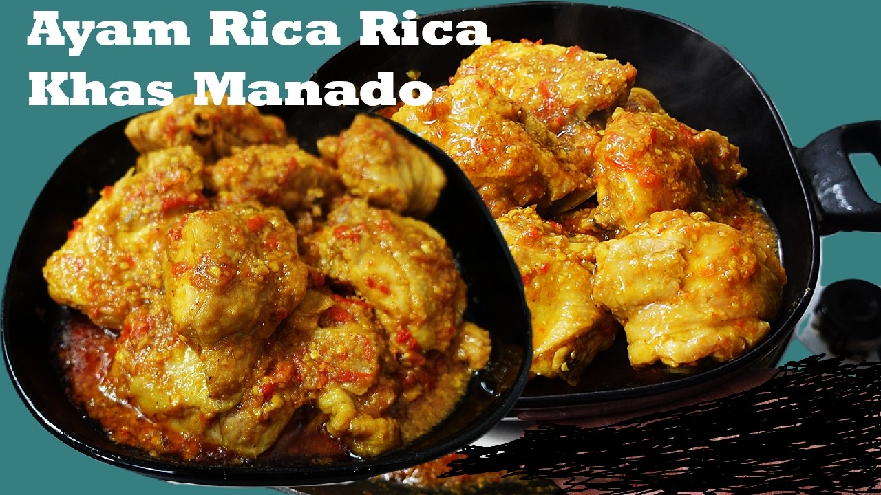Resep simpel tradisional ayam rica-rica khas Manado