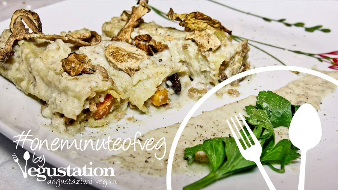 #oneminuteofveg 15 - Cannelloni di Funghi e Soia