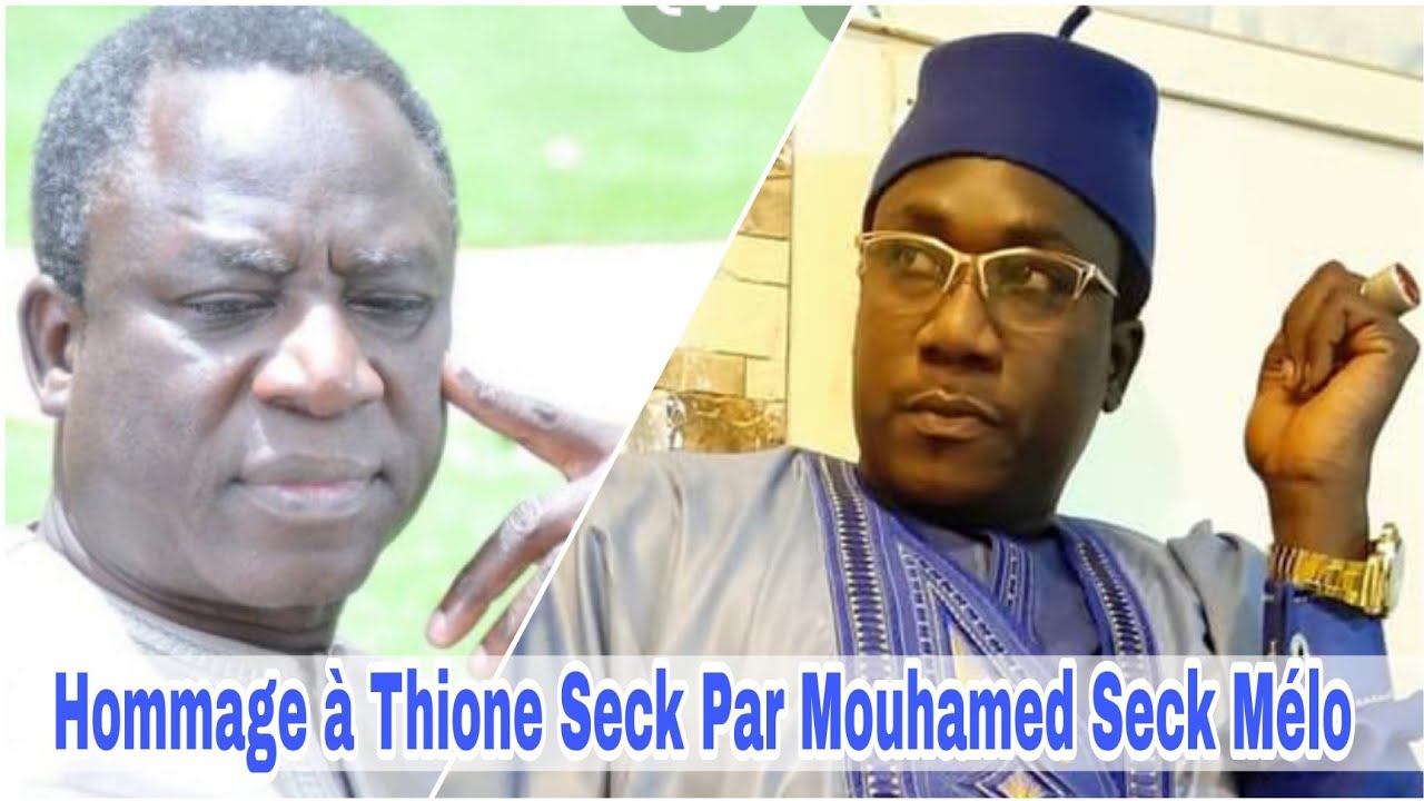 Hommage &agrave; Thione Seck Par Mouhamed Seck M&eacute;lo (M&eacute;lo Star)