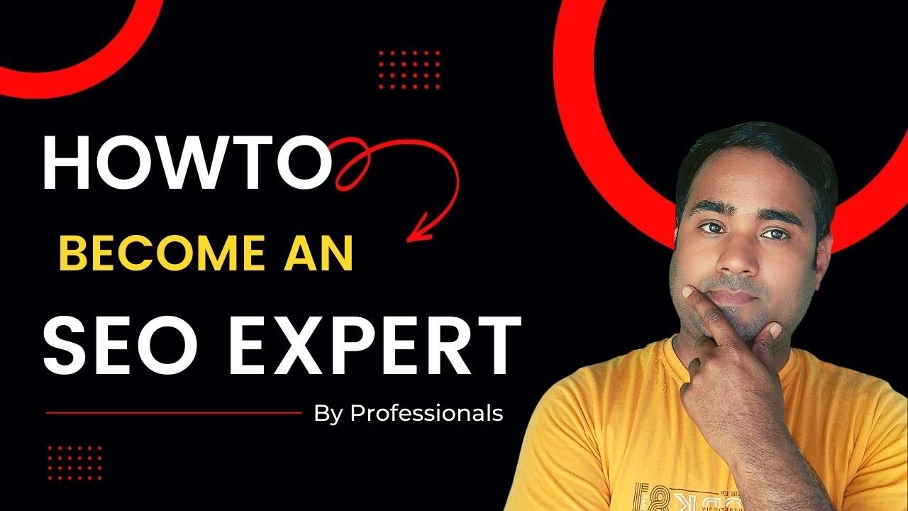 How to Become an SEO Expert in 2022 | Best SEO Expert in India by Digitalsumitpathak