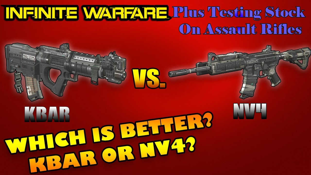 Infinite Warfare KBAR-32 VS NV4 Which Is Better?  Plus Doing A Stock Test On Assault Rifles