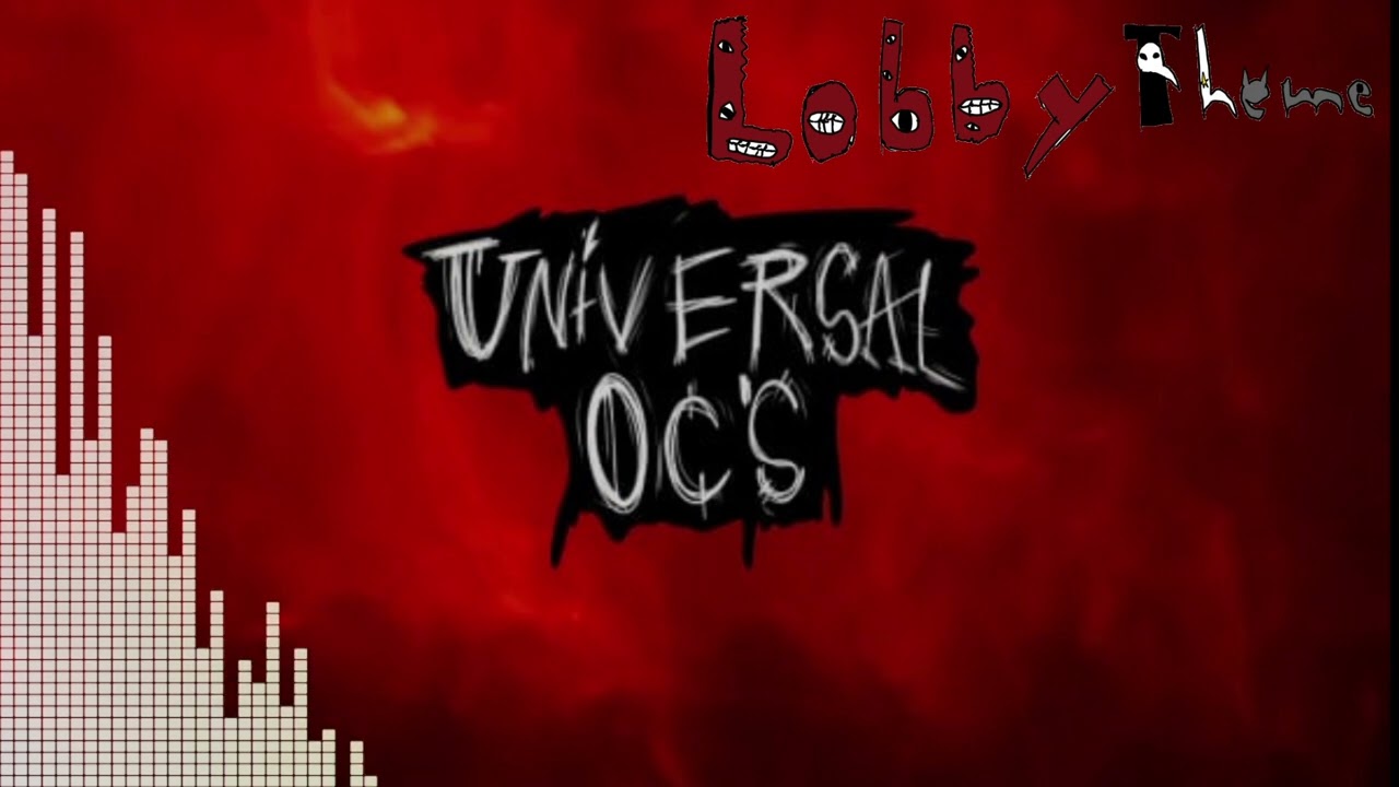 Lobby Theme Universal Ocs:OST