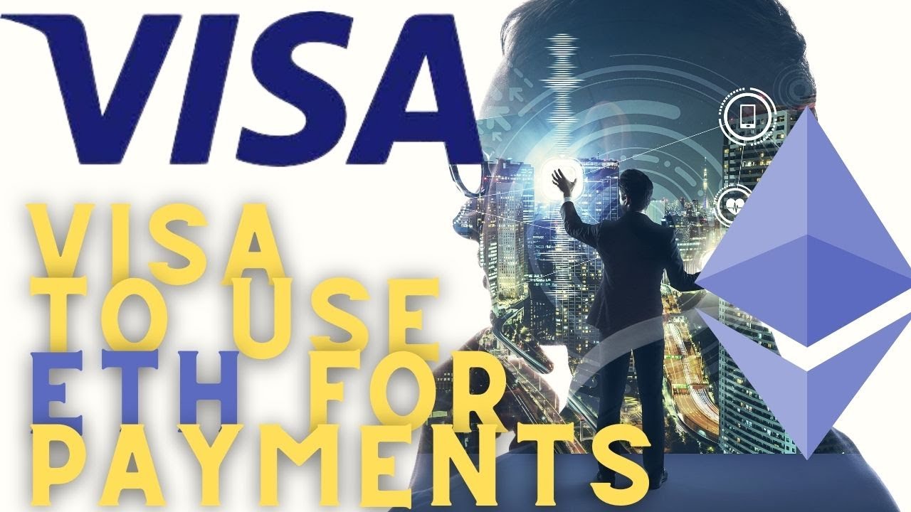 Visa Uses Ethereum for Payments, Now Allows USDC Everywhere Visa is Accepted
