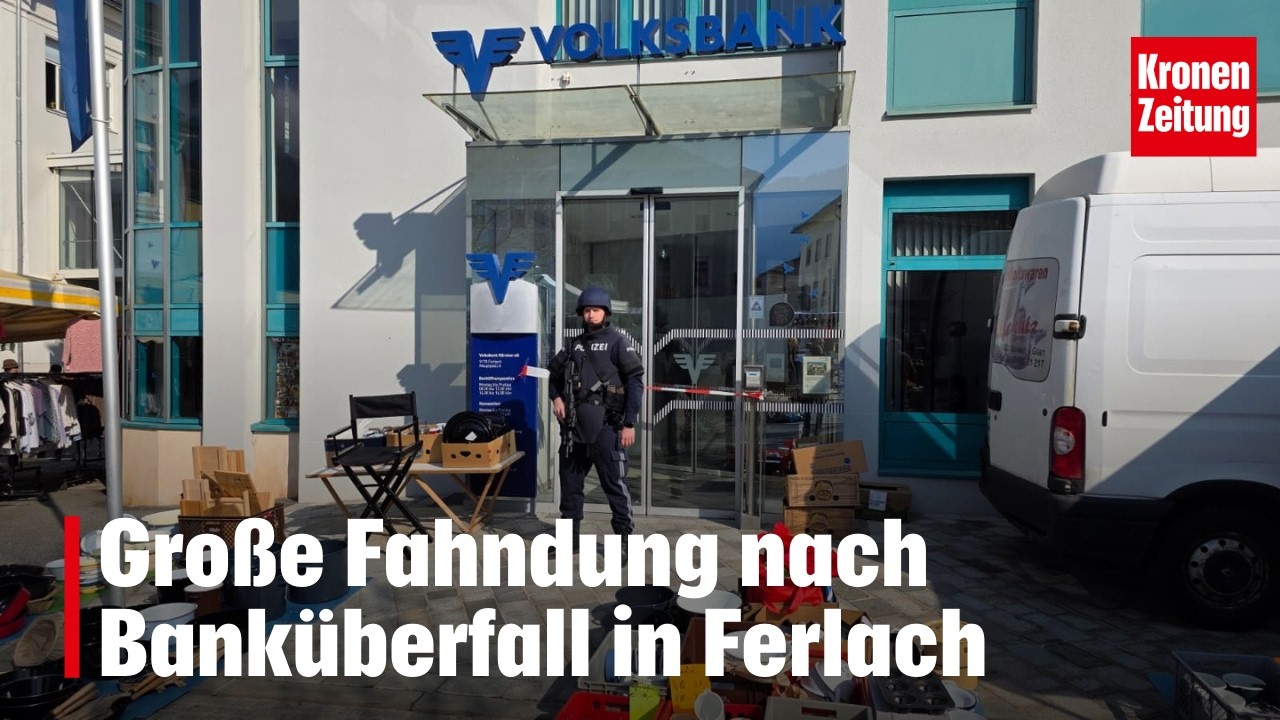 Cobra im Einsatz: Große Fahndung in Ferlach nach Banküberfall | krone.tv NEWS