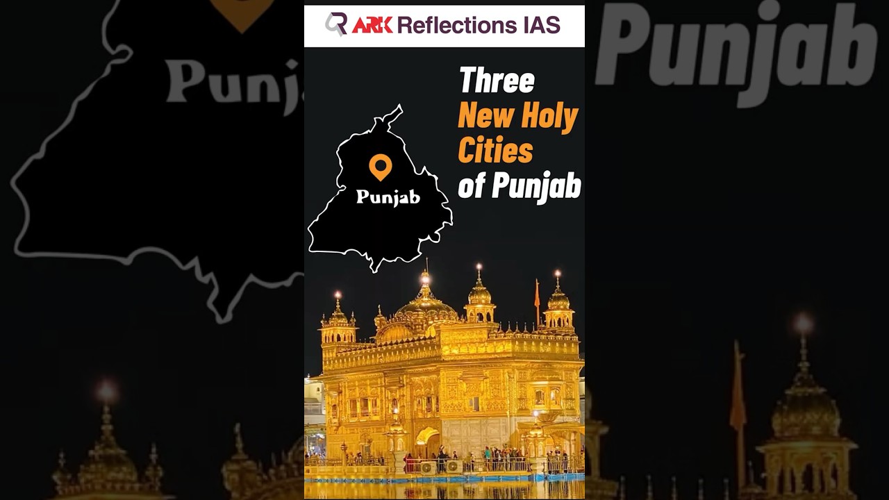 Punjab Government Grants Holy City Status to Key Sikh Pilgrimage Centres | 