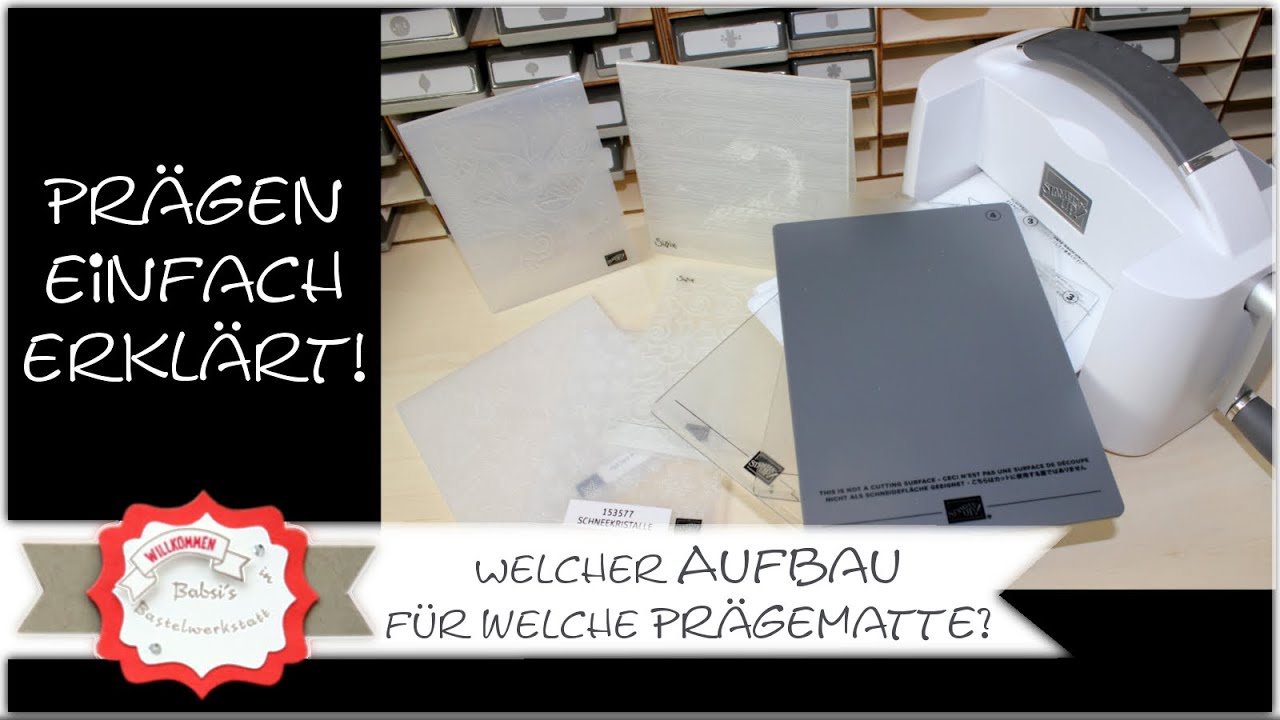 Prägen das musst du wissen - Prägeformen erklärt - Prägefolder richtiger Aufbau prägen - Stampin´Up