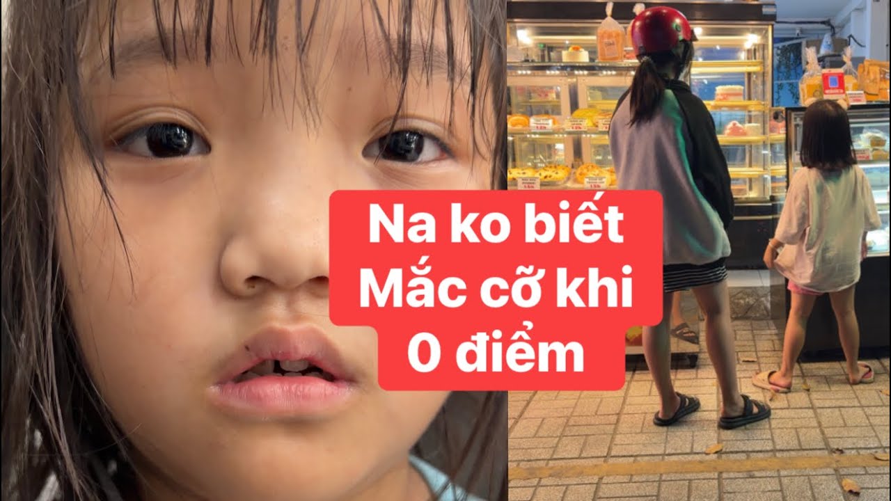 VLOG : LẦN ĐẦU NA TỪ CHỐI ĐI KHU VUI CHƠI . SU THẬT SU BẤT NGỜ 