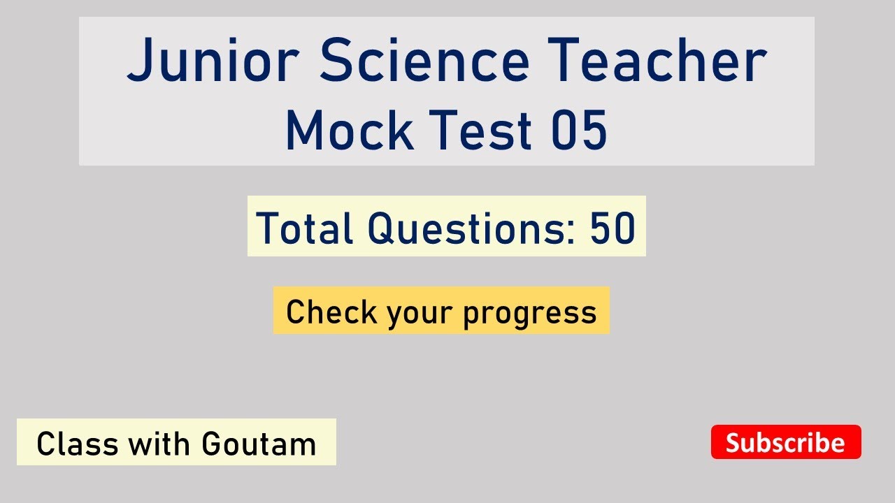Junior science teacher mock test 5