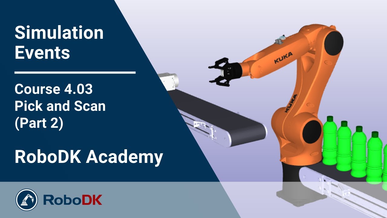 Pick and Scan (Part 2) - Course 4.03 - RoboDK Academy