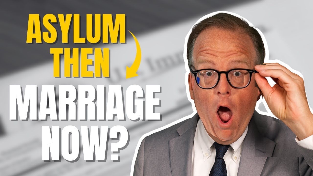 What If You Applied for Asylum Way Back When, But Just Married a US Citizen?