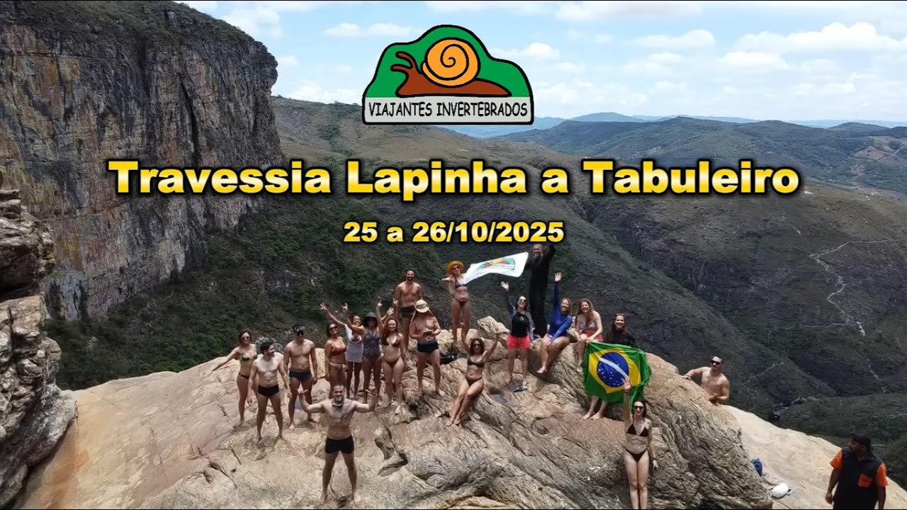 Travessia Lapinha Tabuleiro - 25 e 26/10/2025 - Viajantes Invertebrados
