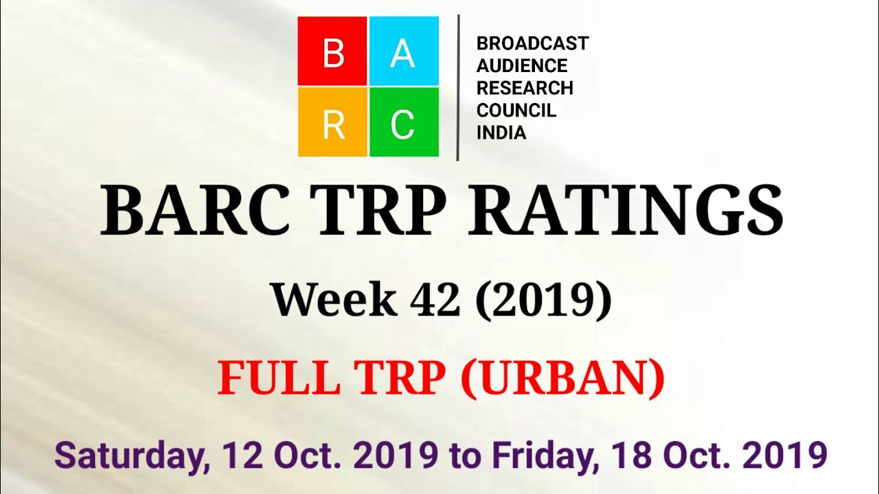 BARC TRP Ratings Week 42 (2019) : Full TRP Report (Urban)