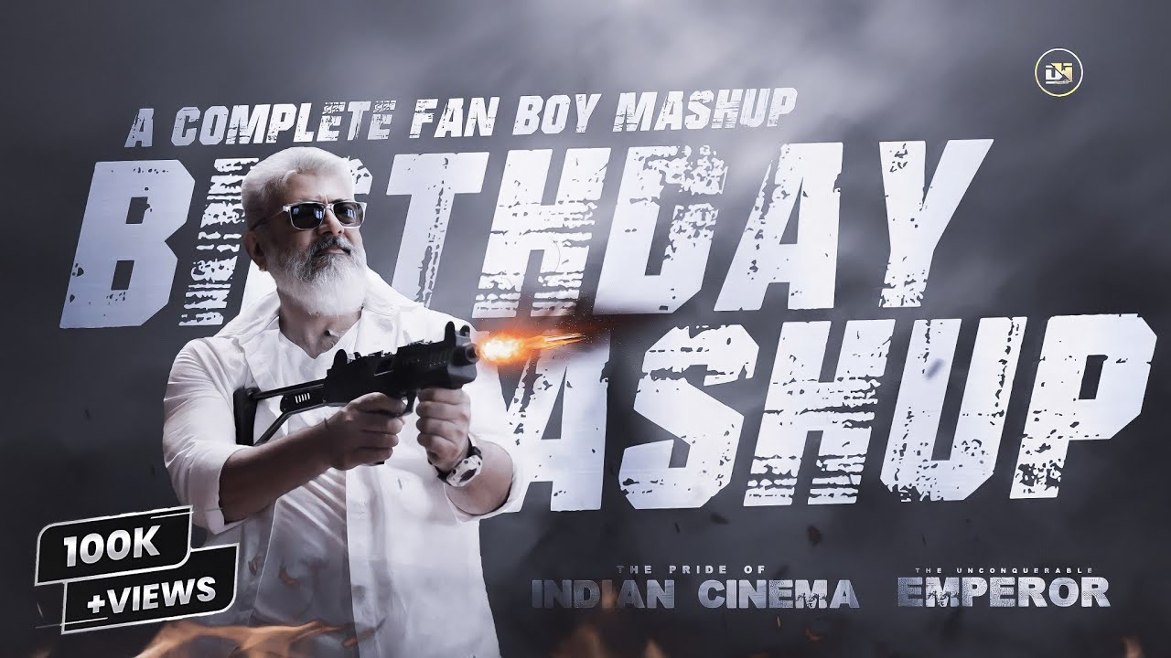 Ajith Kumar Birthday Special FanBoy Mashup 2023 | HBD AK || LINOY WORKS