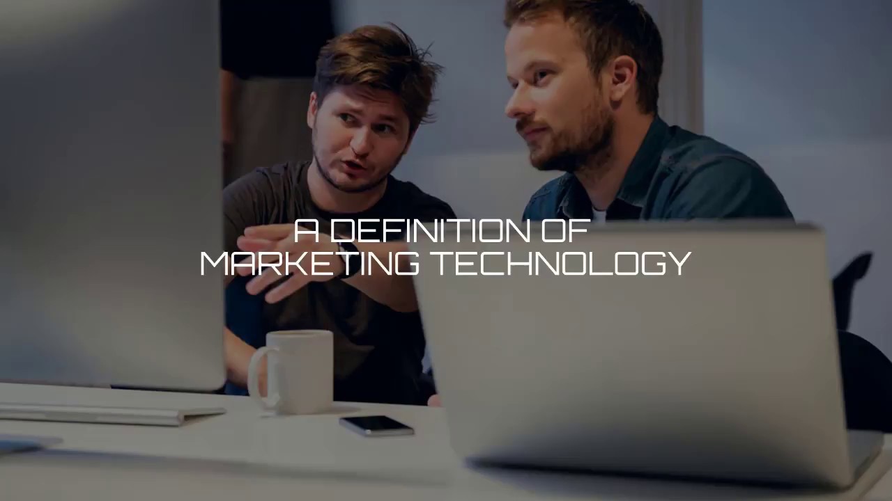 Marketing Technology &ndash; What Is It?