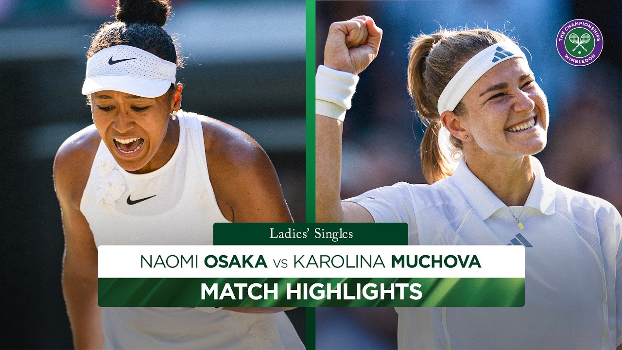 FIRING into the semi-finals 🔥 | Naomi Osaka vs Karolina Muchova | Highlights | Wimbledon 2026