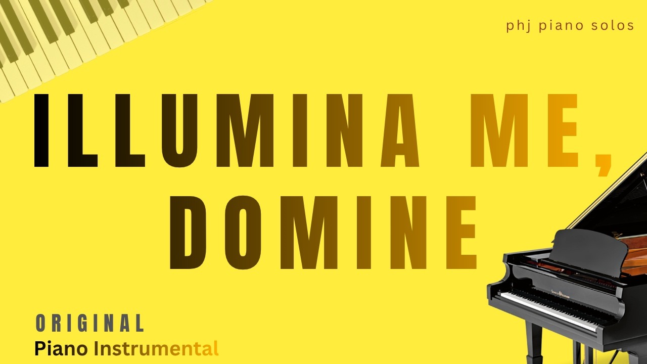 Illumina Me, Domine |  PIANO Live Performance (Original)
