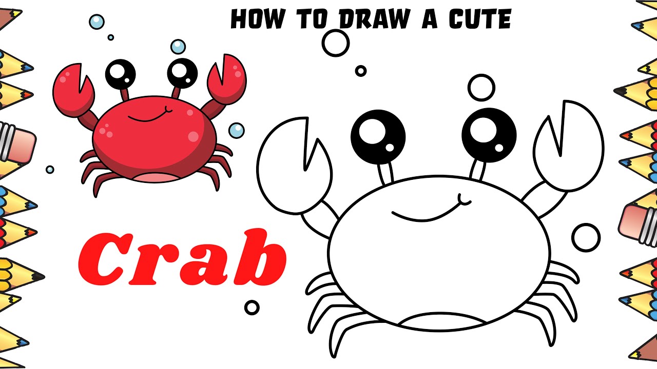 How To Draw A Cute Cartoon Crab (Easy and Step By Step)