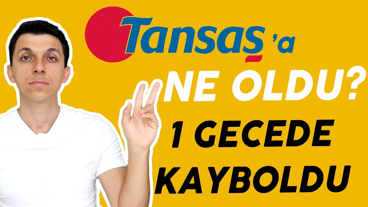TANSAŞ 'IN KAYBOLUŞ HİKAYESİ - TANSAŞ NEDEN BİRDENBİRE YOK OLDU?