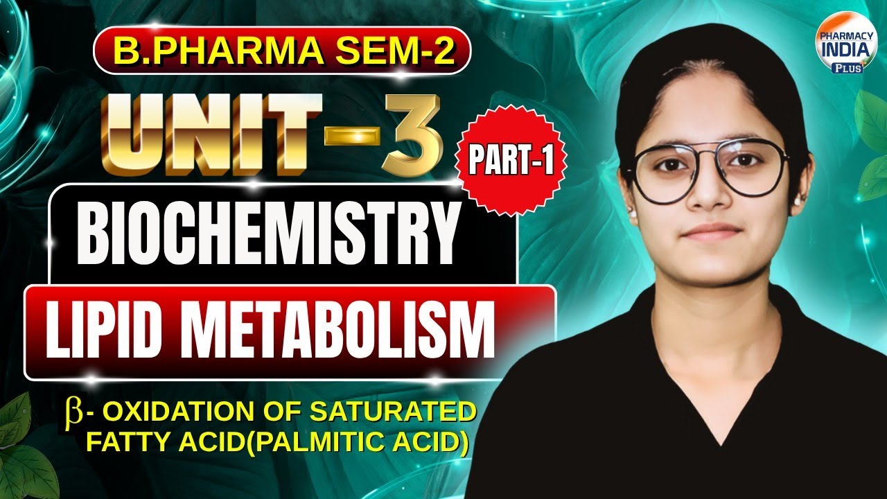 β - Oxidation Of Fatty Acid I Lipid Metabolism I Biochem.I Part - 1I U-3 I Sem-2 #organicchemistry