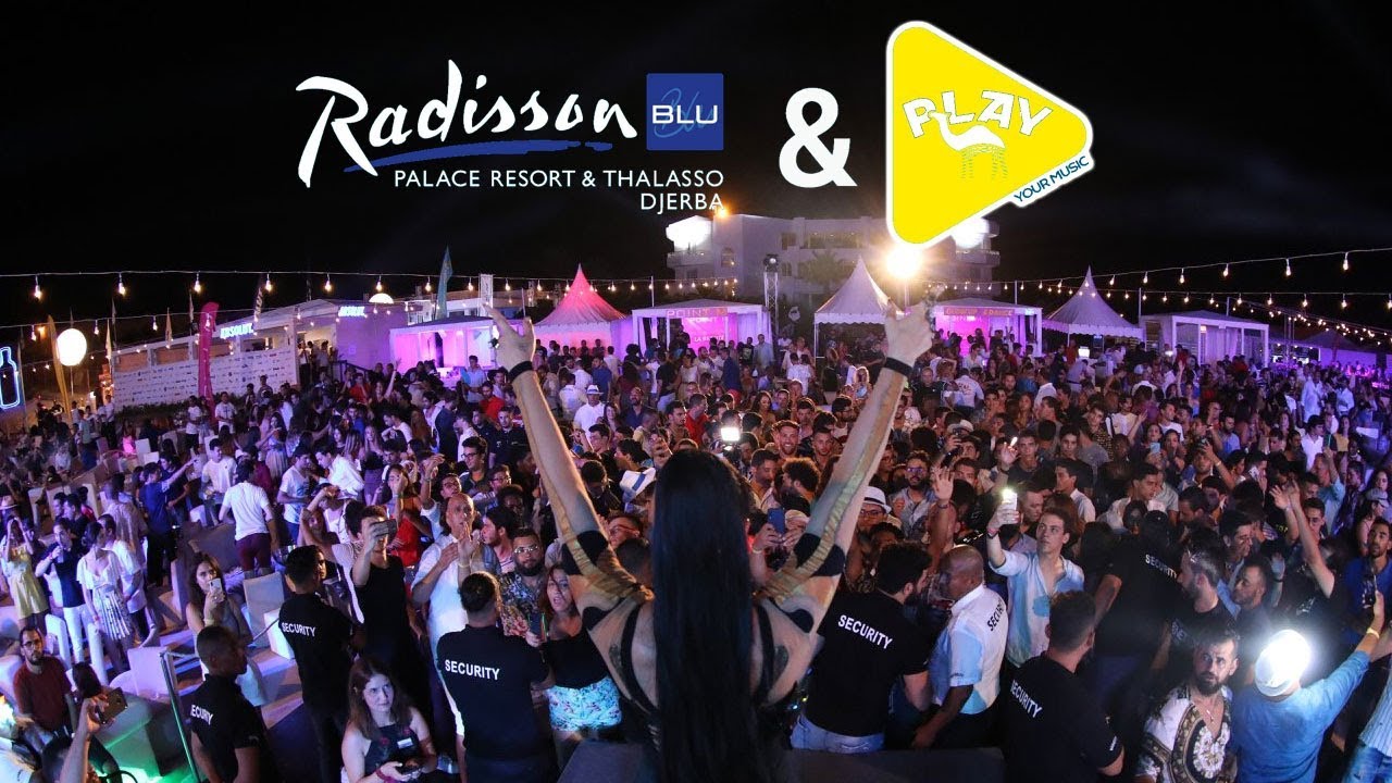 Le Radisson Blu Djerba Beach Party 2019