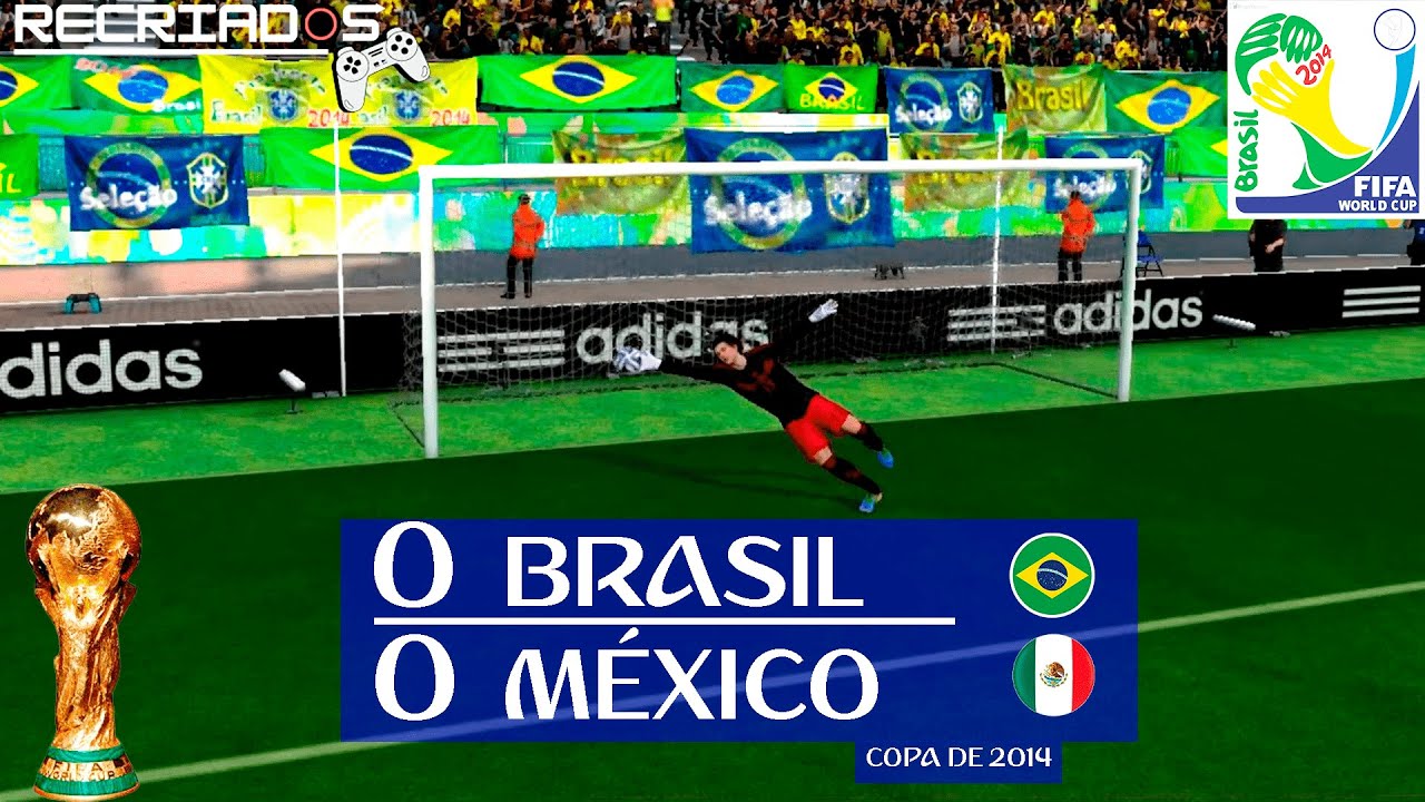 Brasil 0 x 0 México - COPA DE 2014 - RECRIADOS