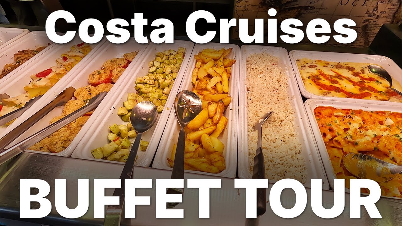 BUFFET tour on Costa Cruises -COSTA FORTUNA - 2024