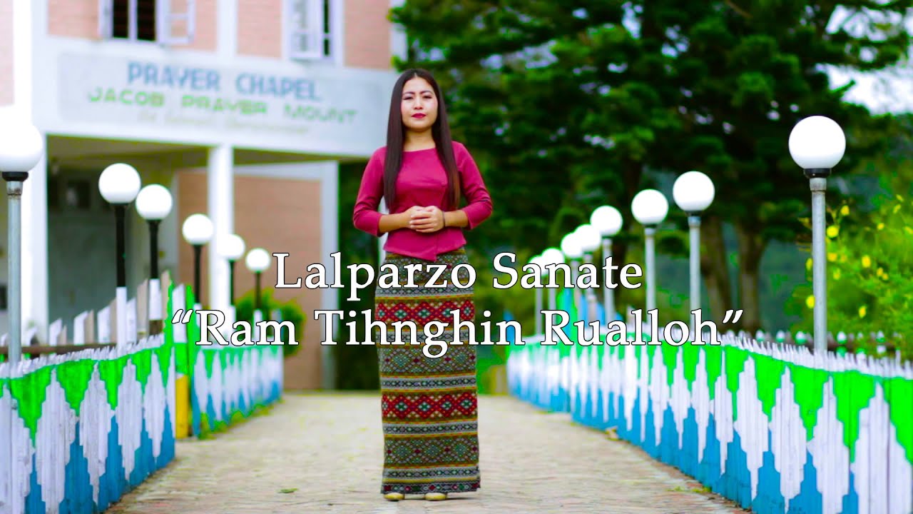 Lalparzo Sanate|Ram tihnghin Rualloh